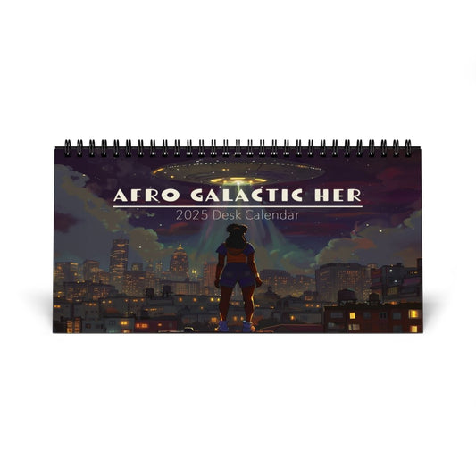 Afro Galactic Her 2025 Desk Calendar - The Trini Gee