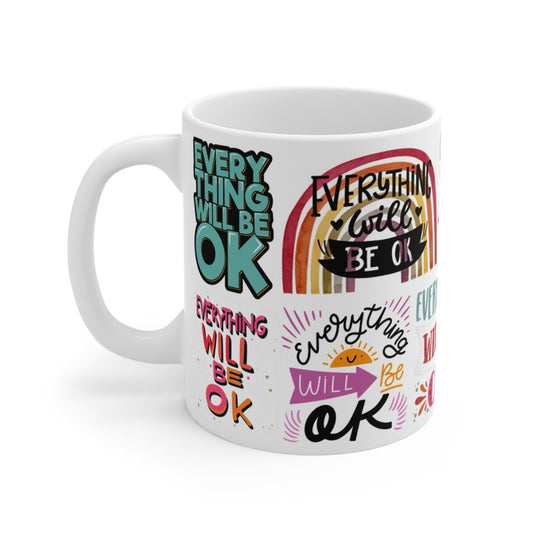 Everything Will Be OK Mug - The Trini Gee