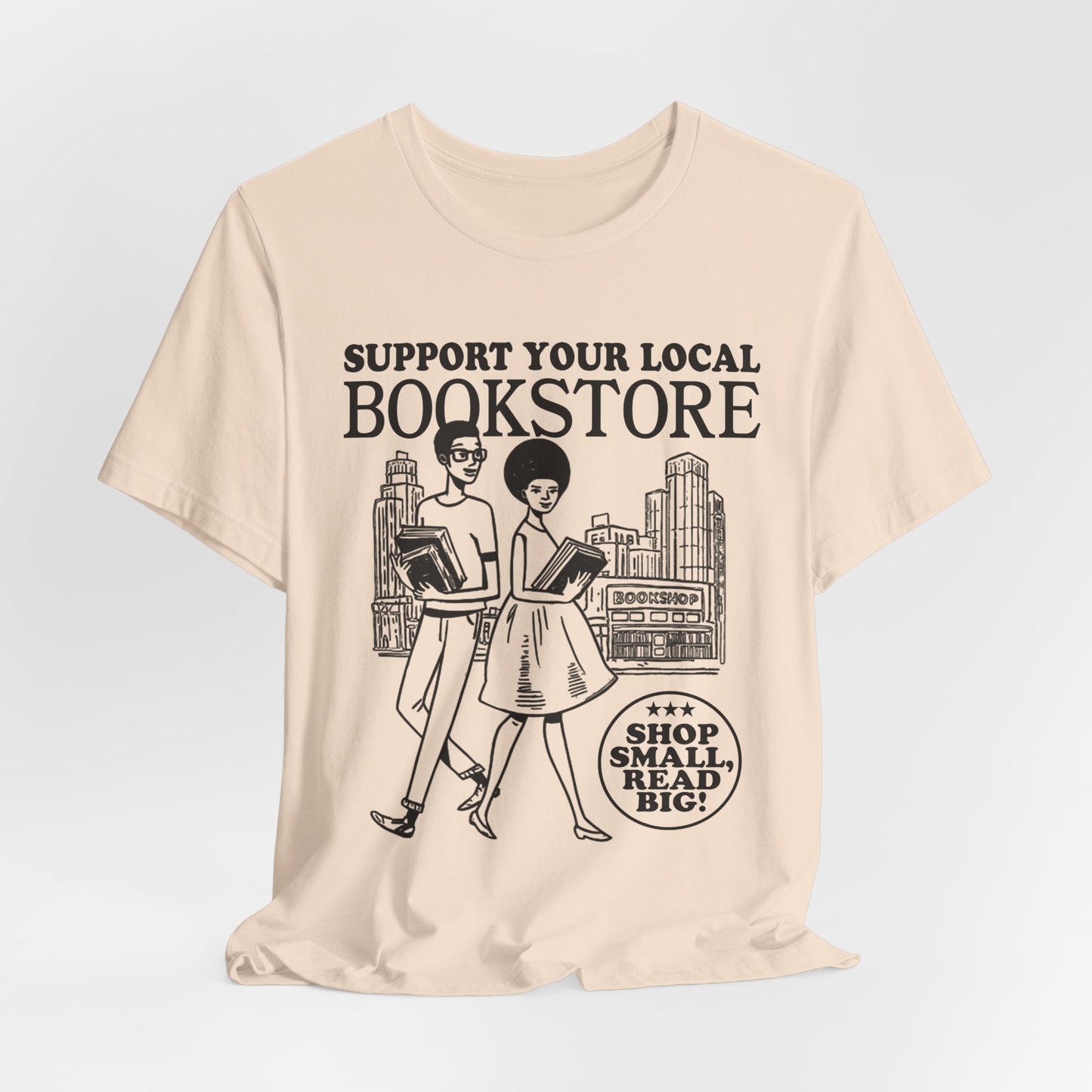 Support Your Local Bookstore T-Shirt