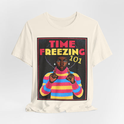 Freezing Time 101 Shirt