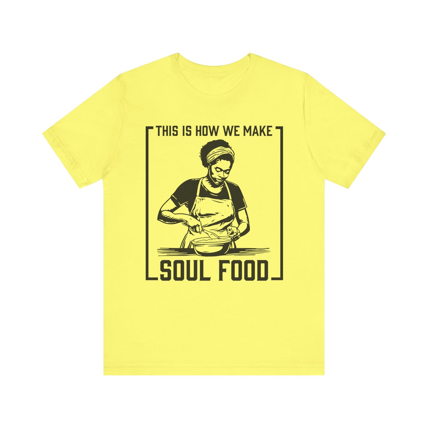 Make Soul Food Shirt