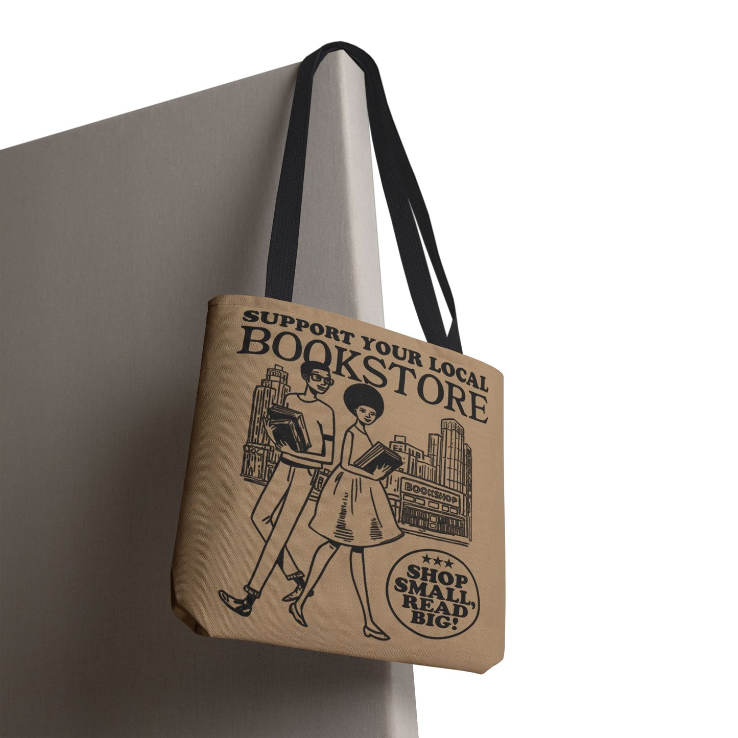 Support Your Local Bookstore Tote Bag