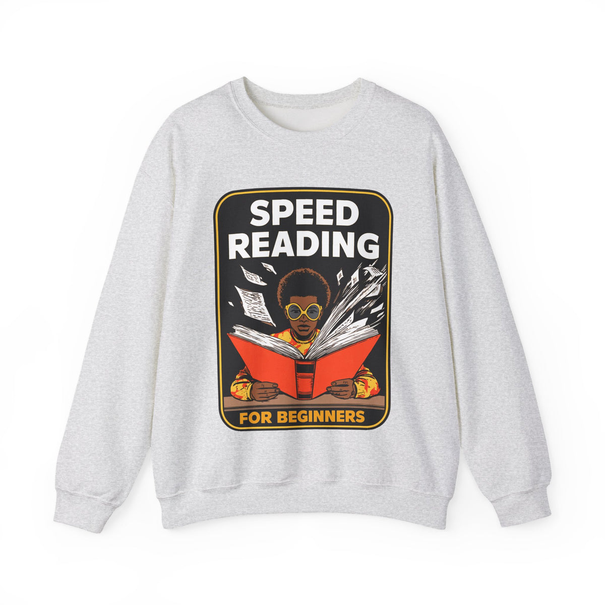 Speed Reading Sweatshirt