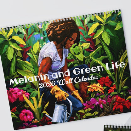 Melanin and Green Life 2026 Wall Calendar