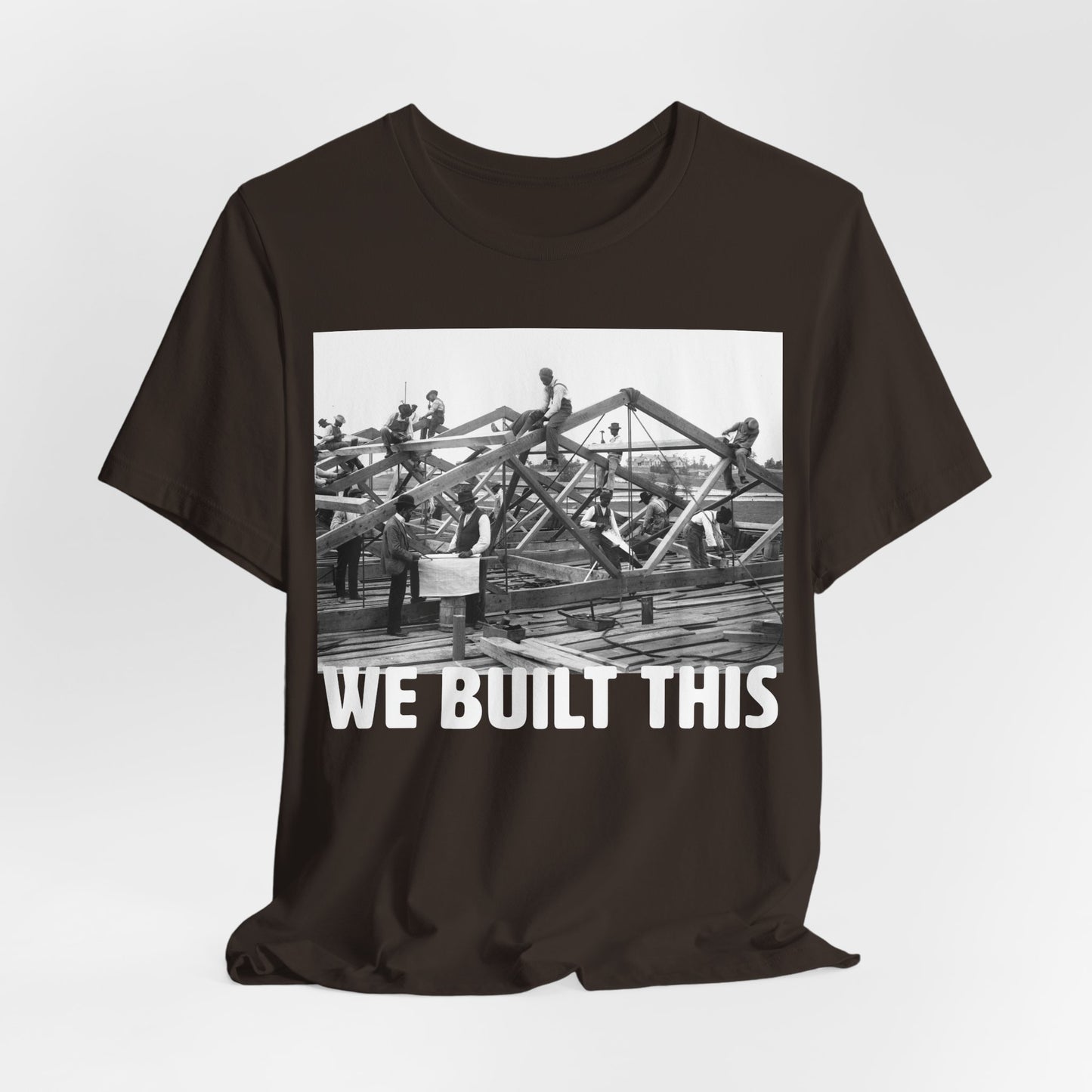 We Built This Shirt