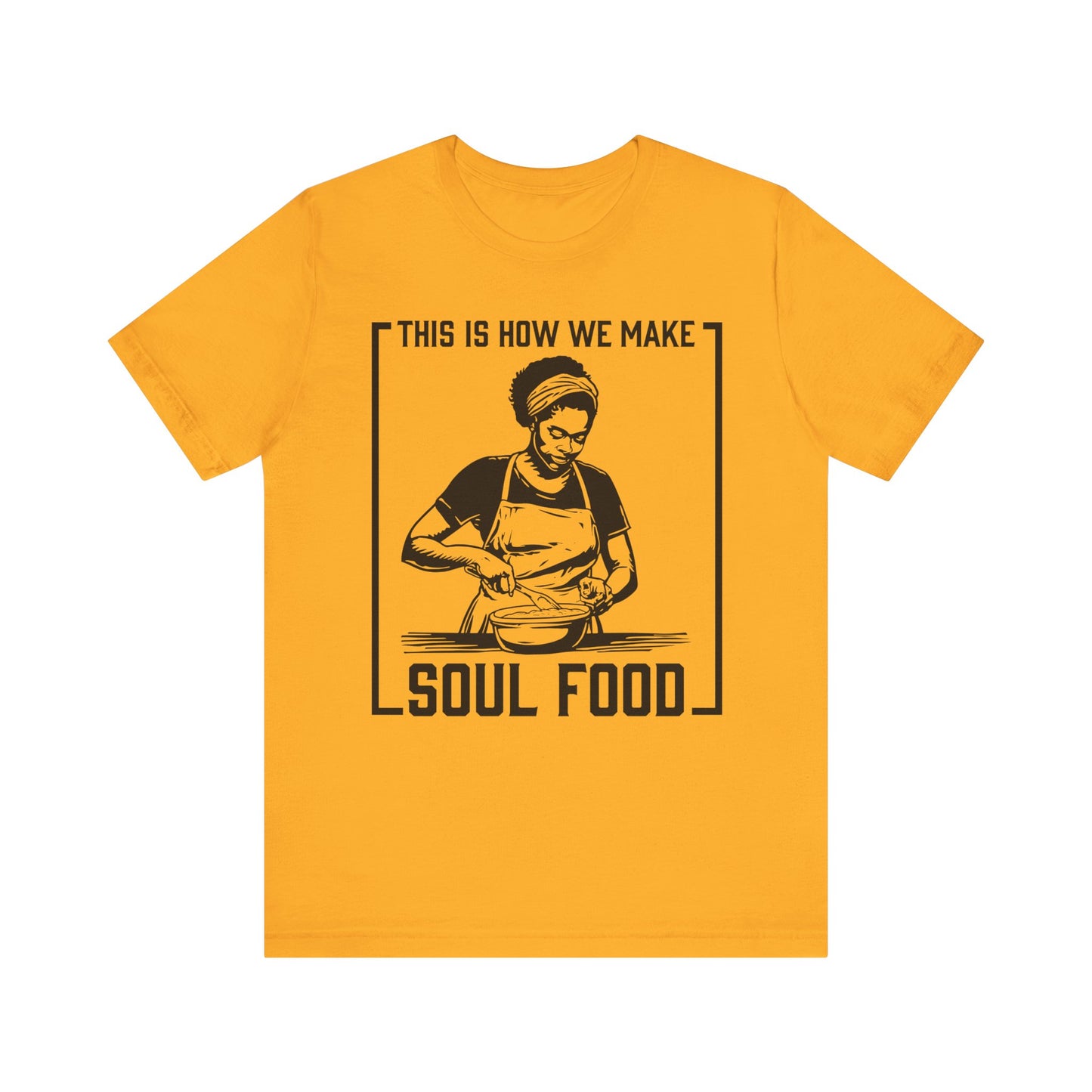 Make Soul Food Shirt