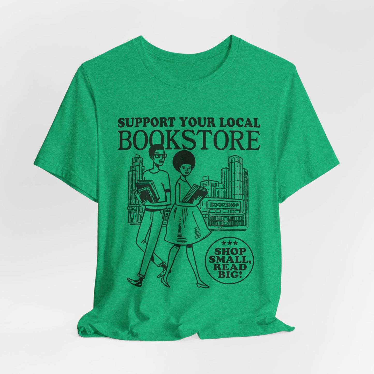 Support Your Local Bookstore T-Shirt