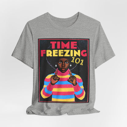 Freezing Time 101 Shirt