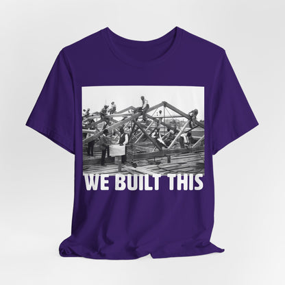 We Built This Shirt