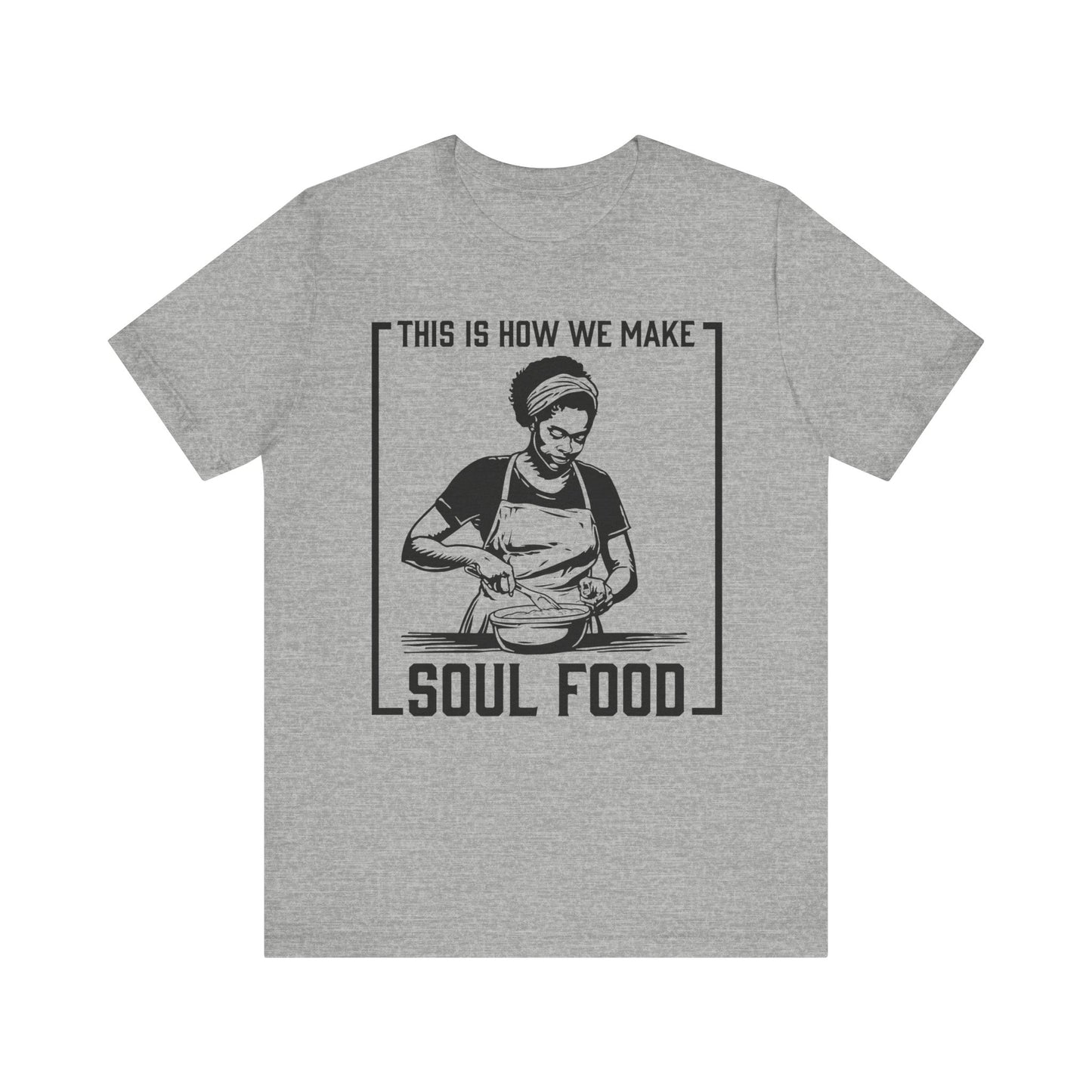 Make Soul Food Shirt