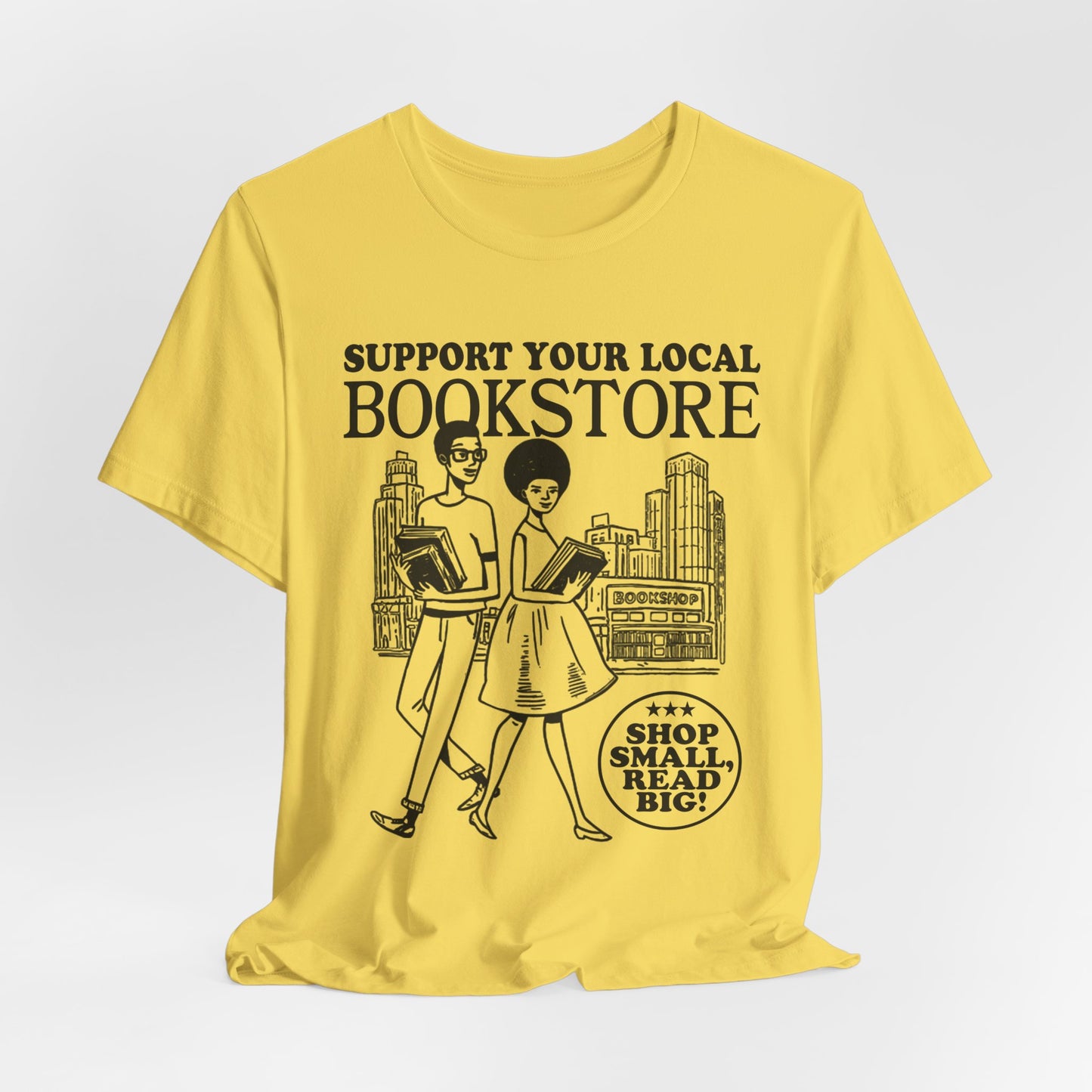 Support Your Local Bookstore T-Shirt