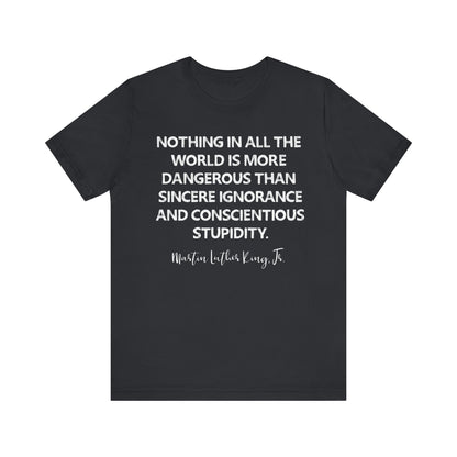 Nothing in all the World Shirt