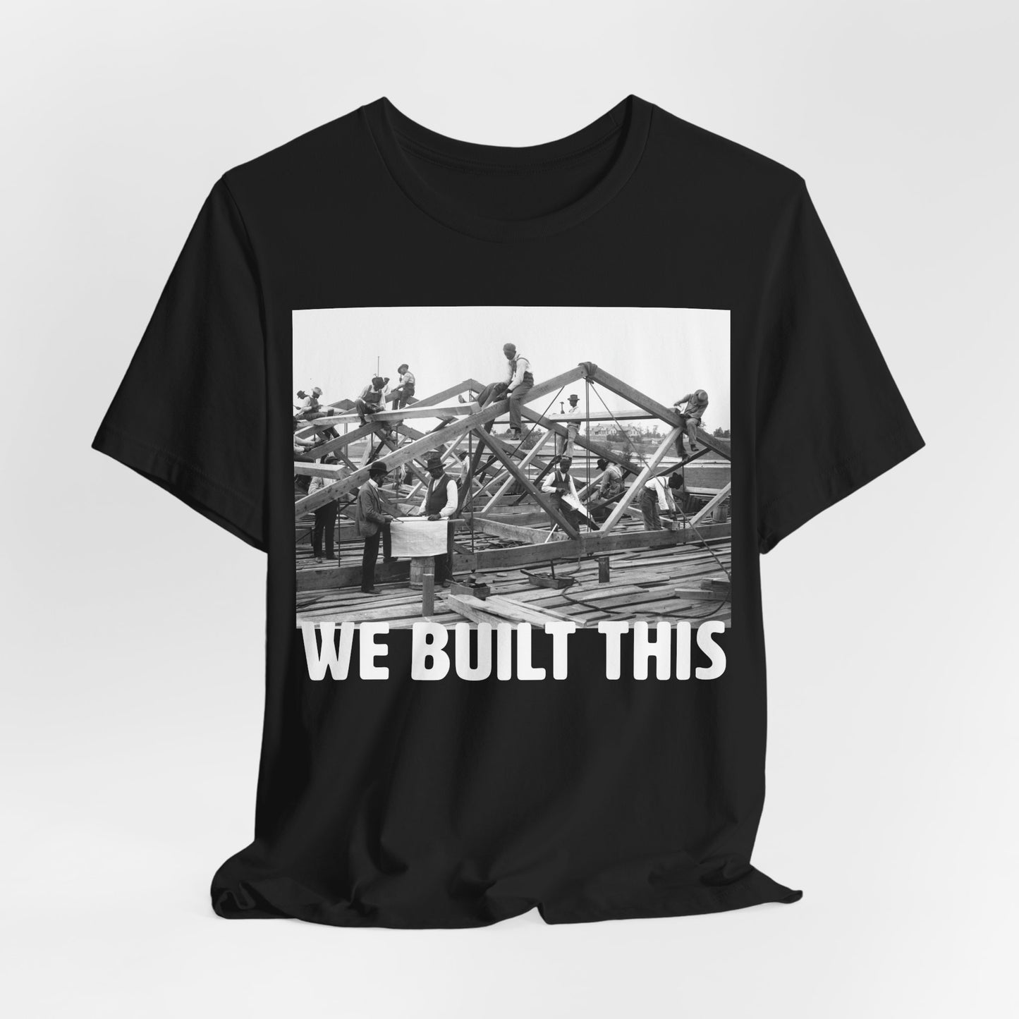 We Built This Shirt