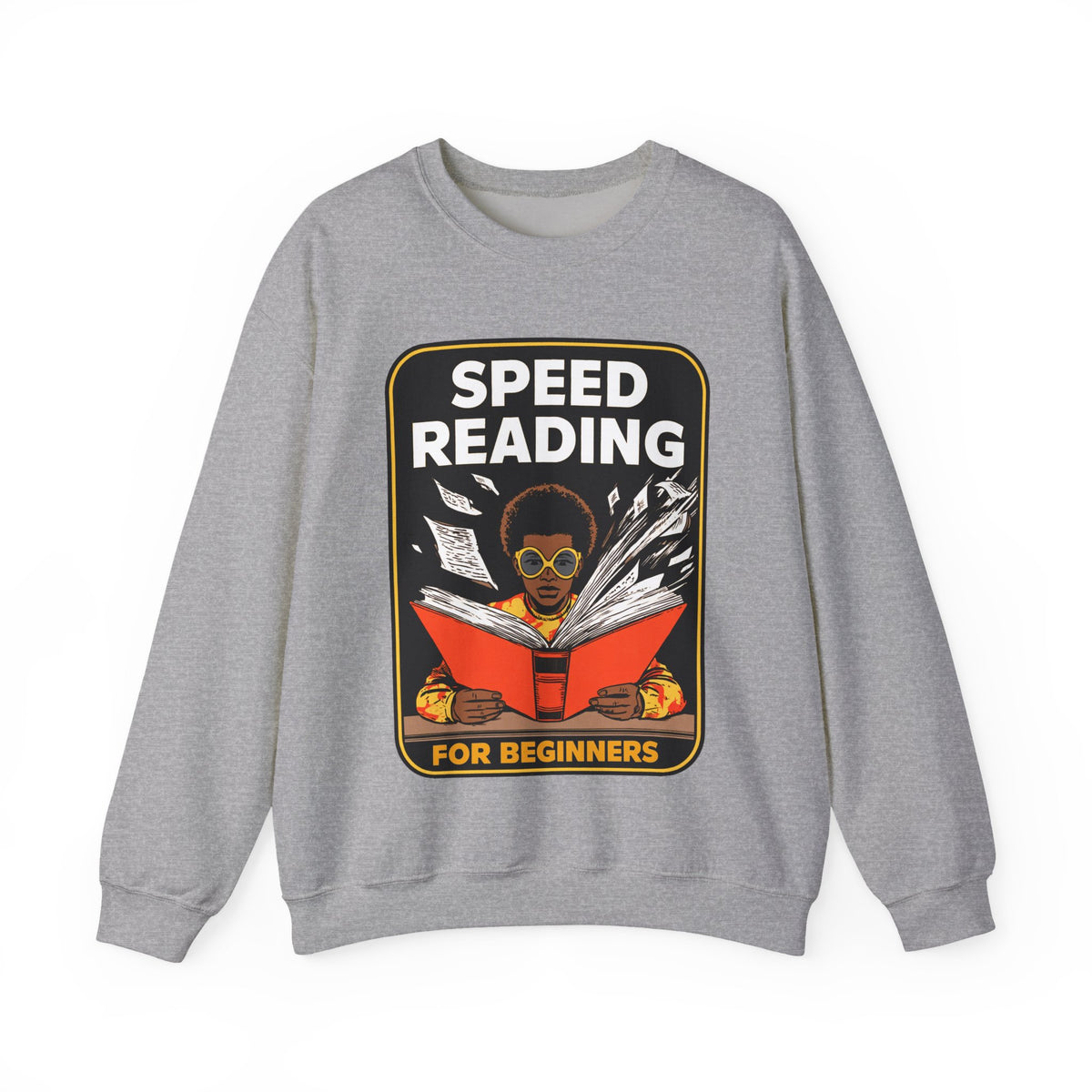 Speed Reading Sweatshirt