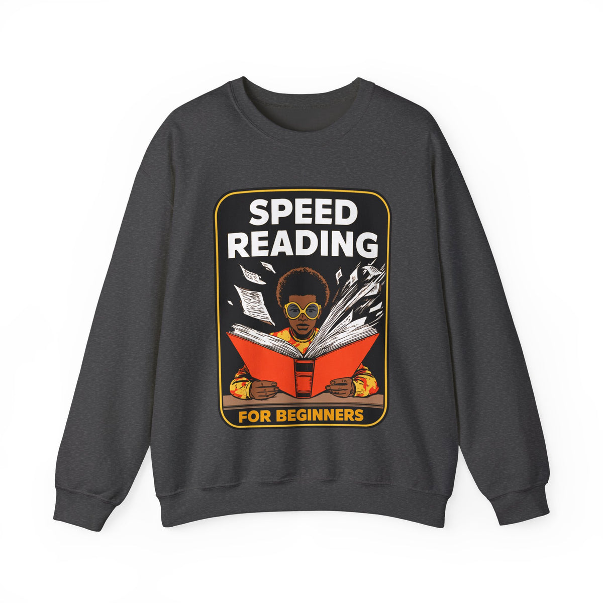 Speed Reading Sweatshirt