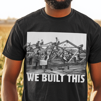 We Built This Shirt
