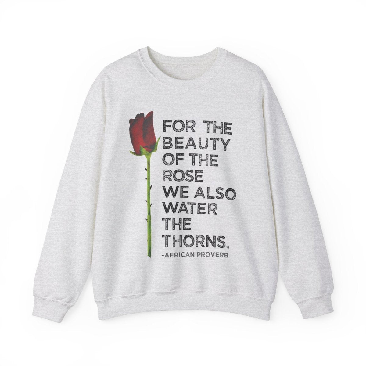 Beauty of the Rose Sweatshirt - Afrocentric Art by The Trini Gee