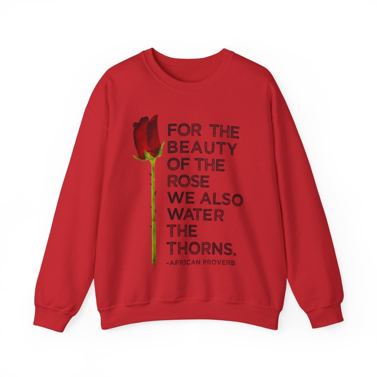 Beauty of the Rose Sweatshirt - Afrocentric Art by The Trini Gee