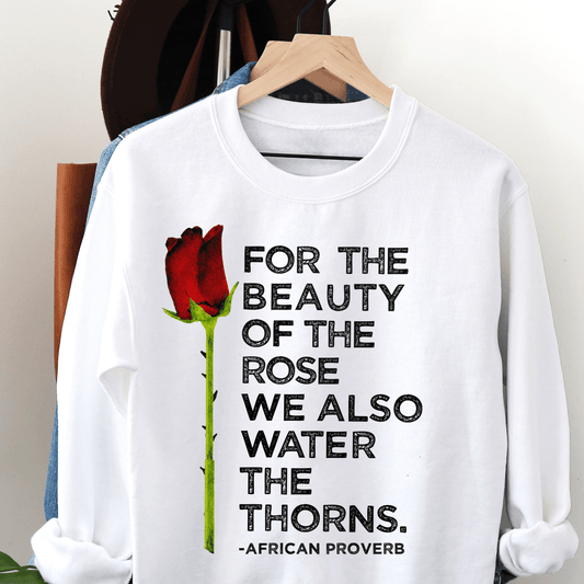 Beauty of the Rose Sweatshirt - Afrocentric Art by The Trini Gee