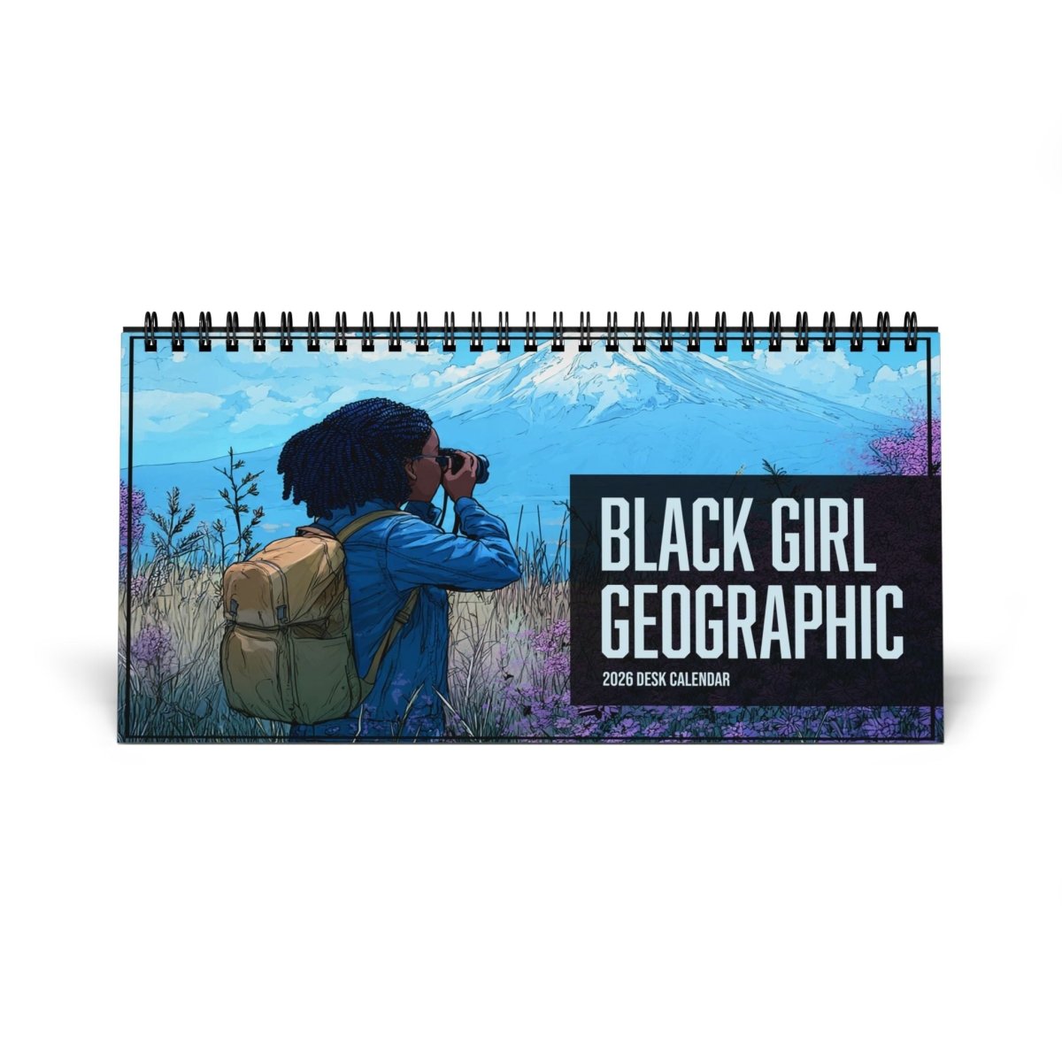 Black Girl Geographic Desk Calendar - Afrocentric Art by The Trini Gee