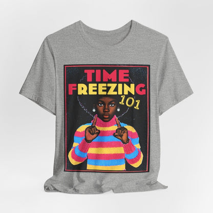 Freezing Time 101 Shirt - Afrocentric Art by The Trini Gee