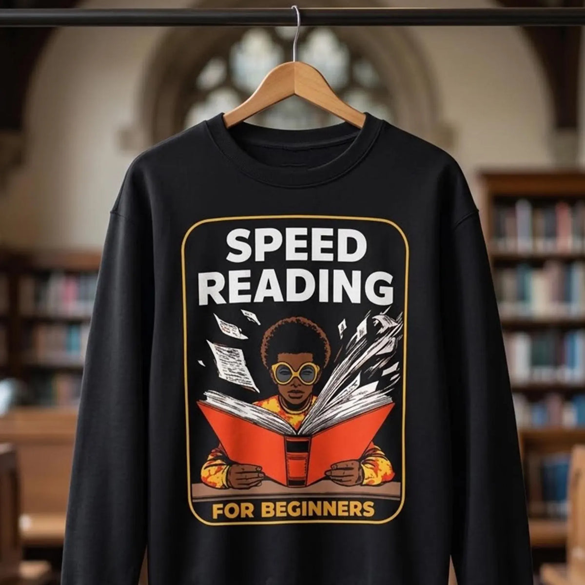 Speed Reading Sweatshirt