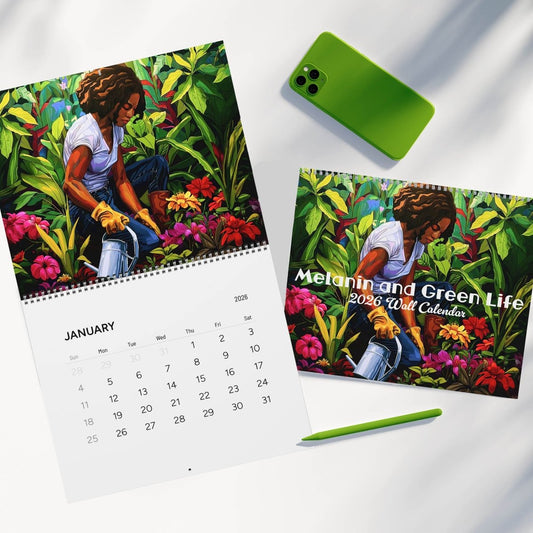 Melanin and Green Life 2026 Wall Calendar - Afrocentric Art by The Trini Gee