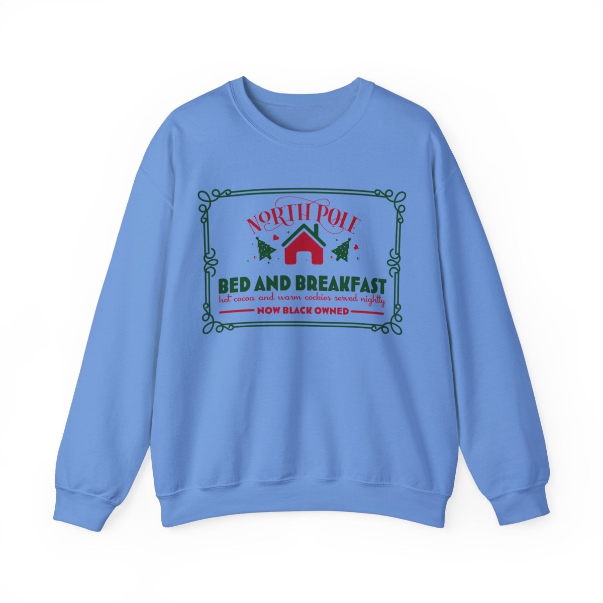 North Pole Bed and Breakfast Sweatshirt - The Trini Gee