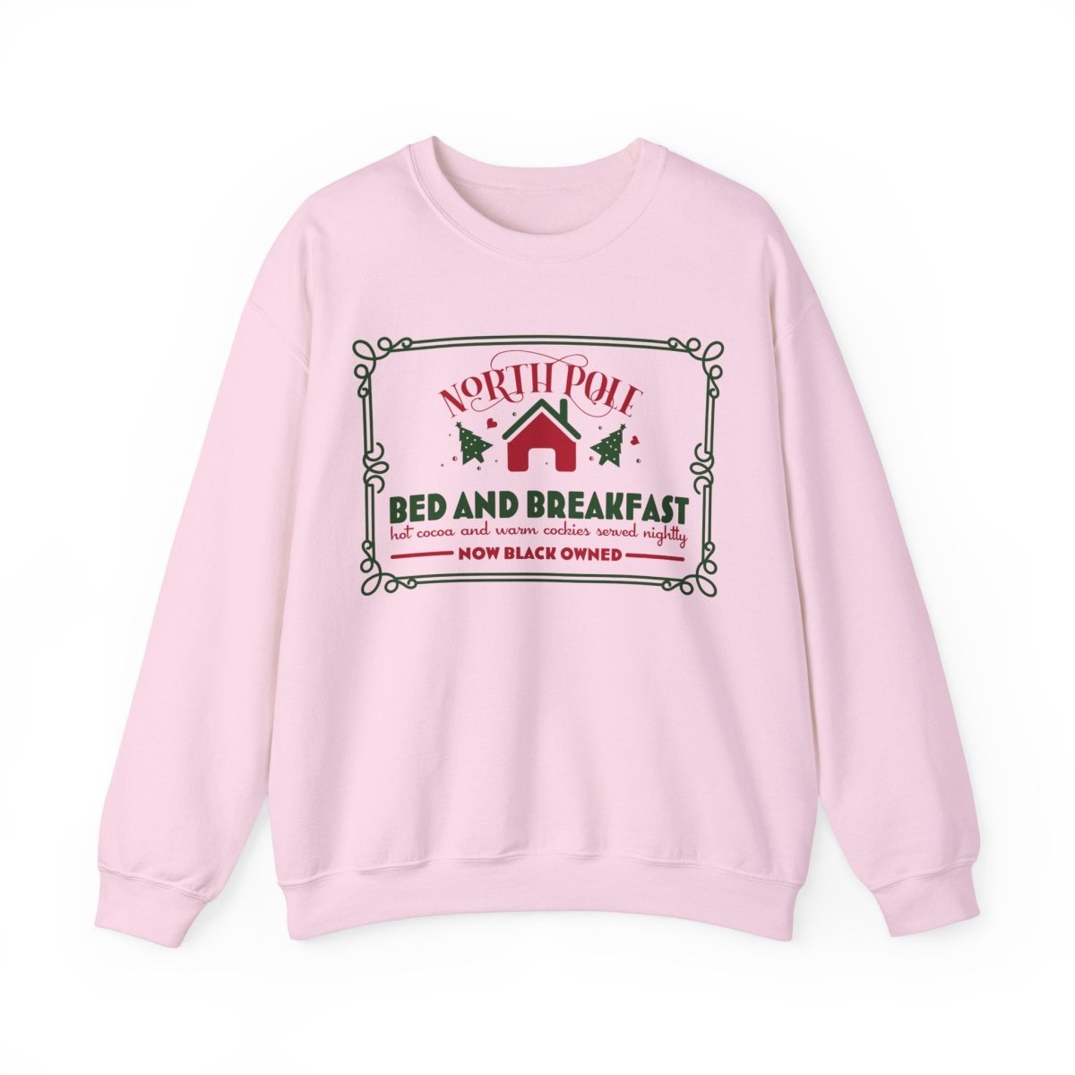 North Pole Bed and Breakfast Sweatshirt - The Trini Gee