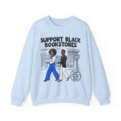 Support Black Bookstores Sweatshirt - Afrocentric Art by The Trini Gee