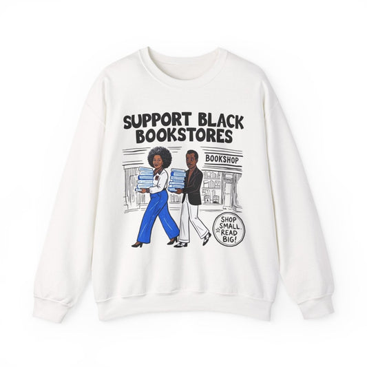 Support Black Bookstores Sweatshirt - Afrocentric Art by The Trini Gee