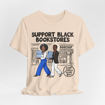 Support Black Bookstores T-Shirt - Afrocentric Art by The Trini Gee