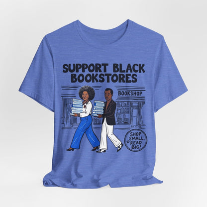 Support Black Bookstores T-Shirt - Afrocentric Art by The Trini Gee