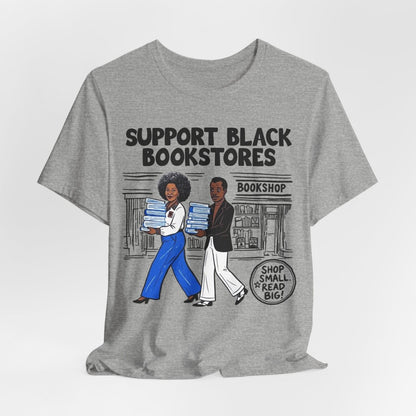 Support Black Bookstores T-Shirt - Afrocentric Art by The Trini Gee