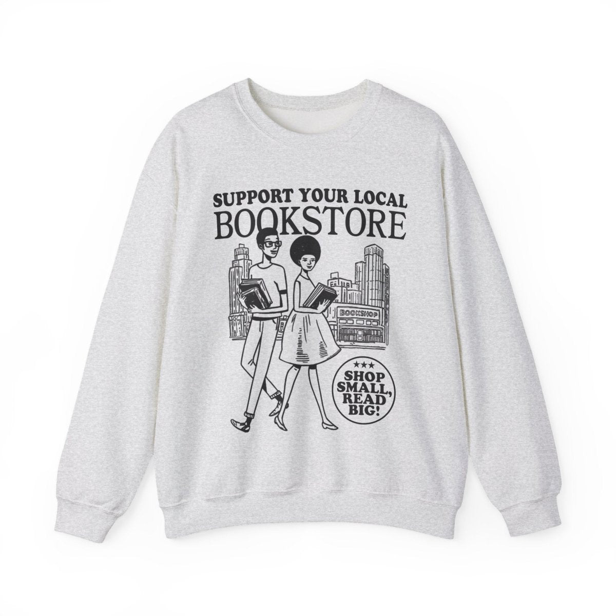 Support Your Local Bookstore Sweatshirt - Afrocentric Art by The Trini Gee