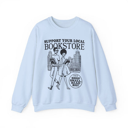 Support Your Local Bookstore Sweatshirt - Afrocentric Art by The Trini Gee