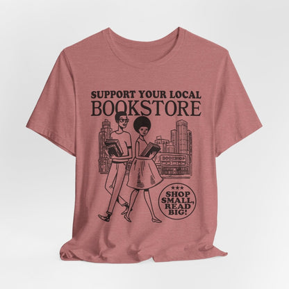 Support Your Local Bookstore T-Shirt - Afrocentric Art by The Trini Gee