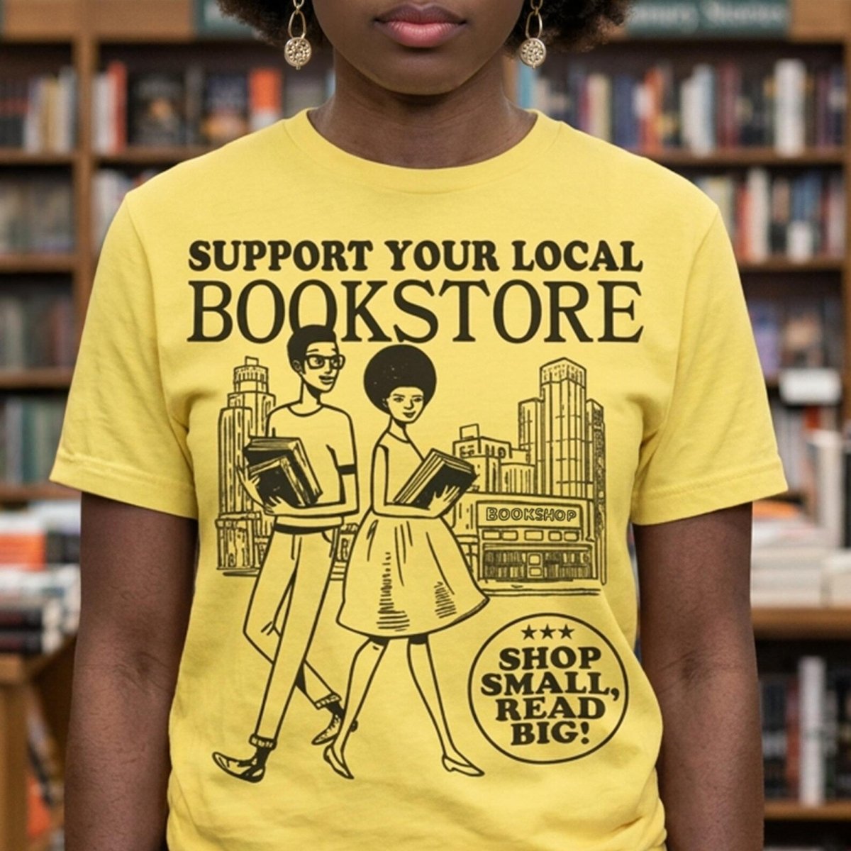 Support Your Local Bookstore T-Shirt - Afrocentric Art by The Trini Gee