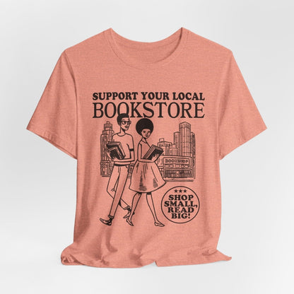 Support Your Local Bookstore T-Shirt - Afrocentric Art by The Trini Gee
