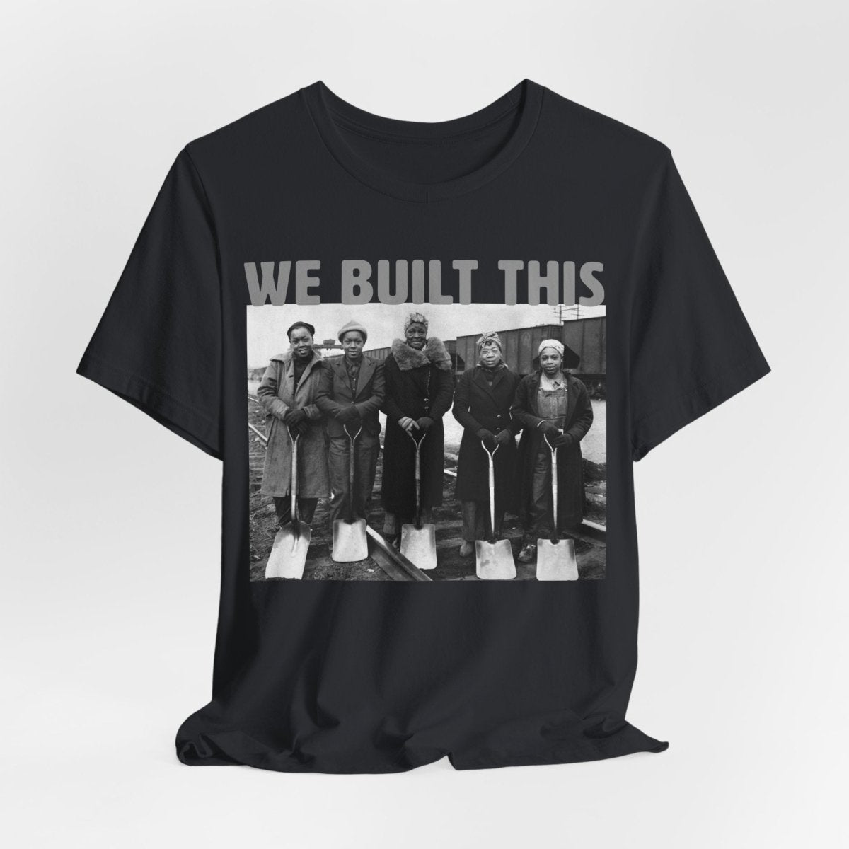 We Built This Shirt - Afrocentric Art by The Trini Gee