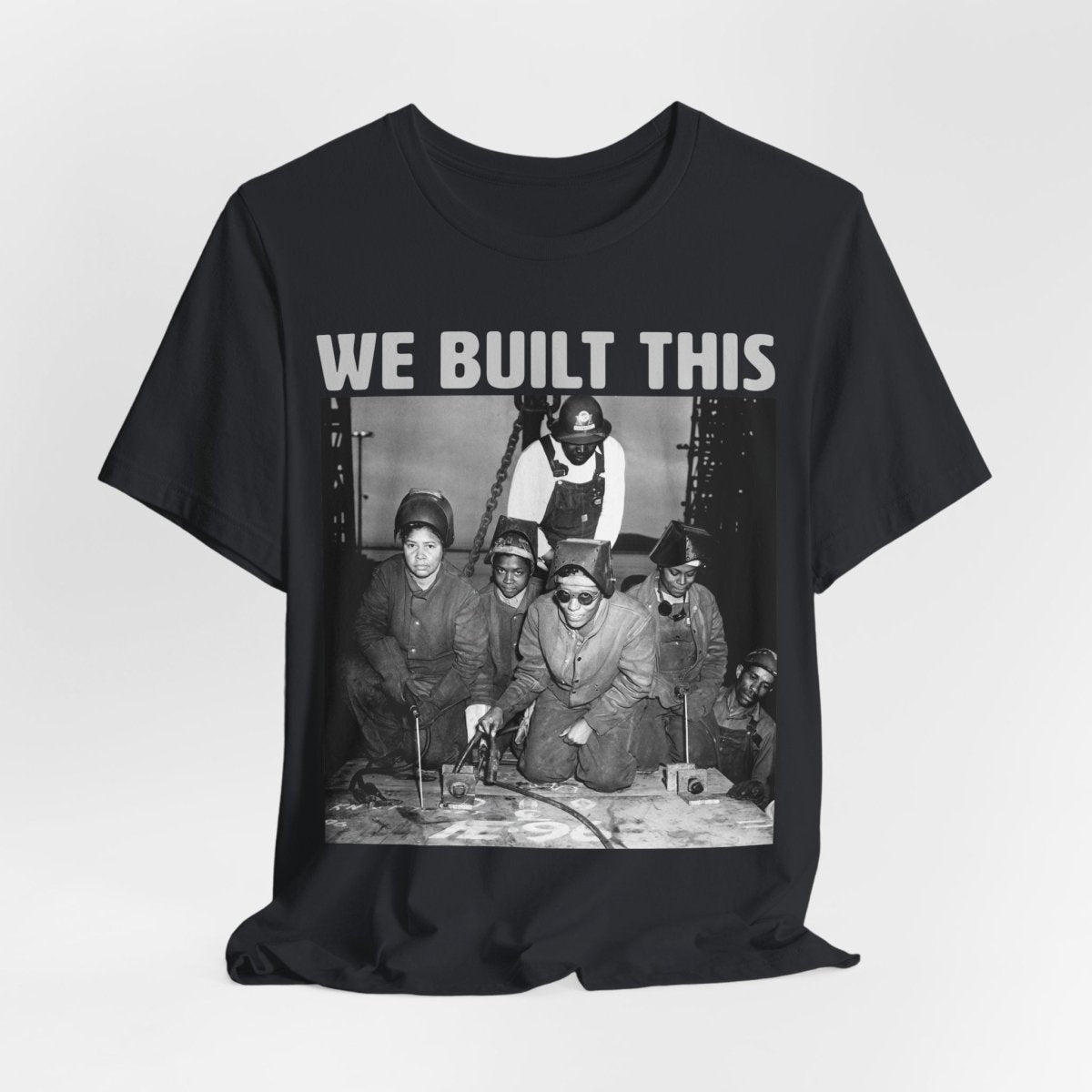 We Built This Shirt - Afrocentric Art by The Trini Gee