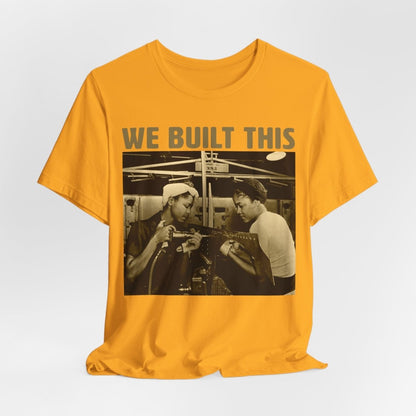 We Built This Shirt - Afrocentric Art by The Trini Gee