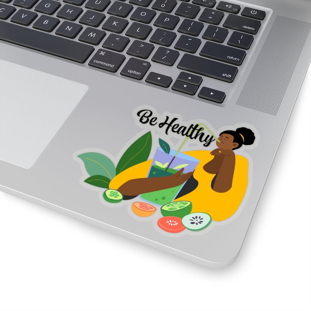 Be Healthy Sticker - The Trini Gee