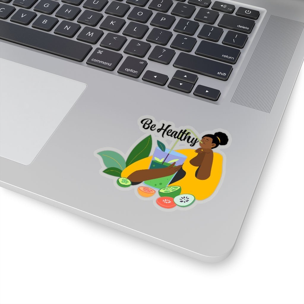 Be Healthy Sticker - The Trini Gee