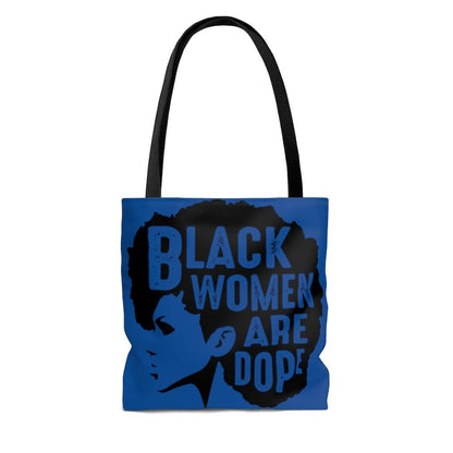 Black Women are Dope Tote Bag - The Trini Gee
