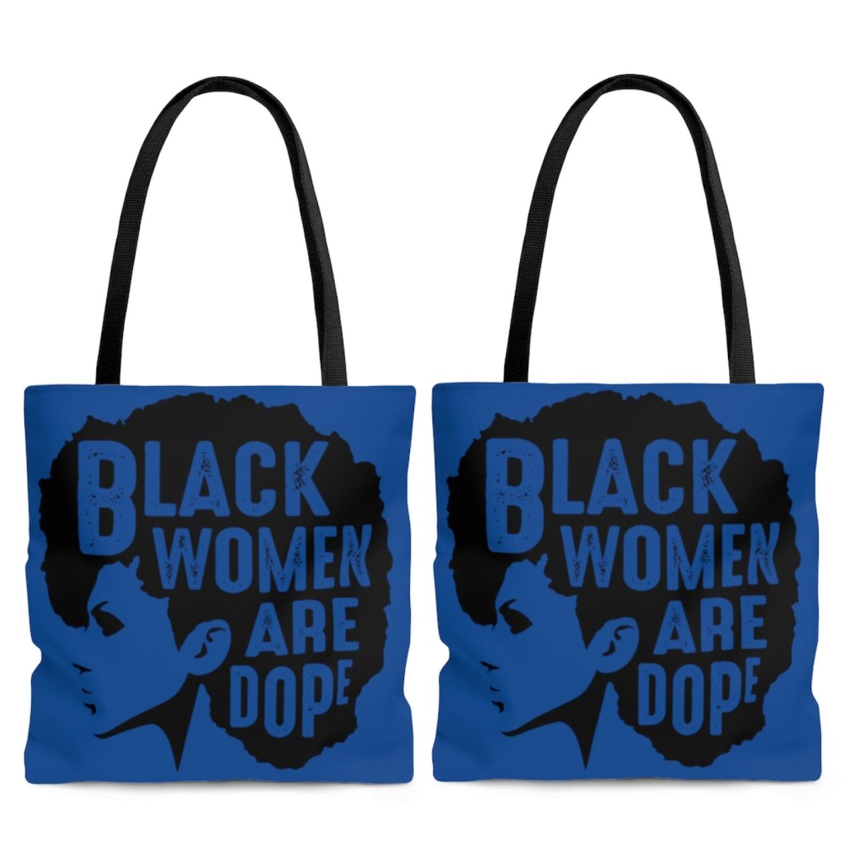 Black Women are Dope Tote Bag - The Trini Gee