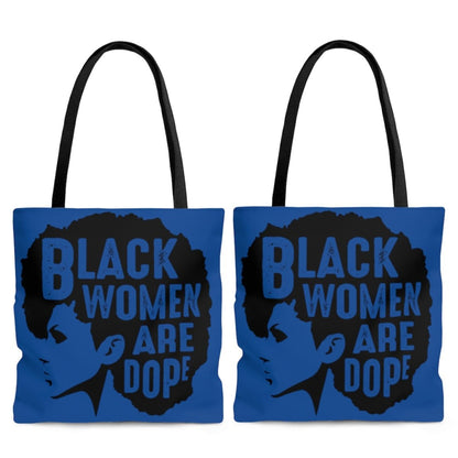 Black Women are Dope Tote Bag - The Trini Gee