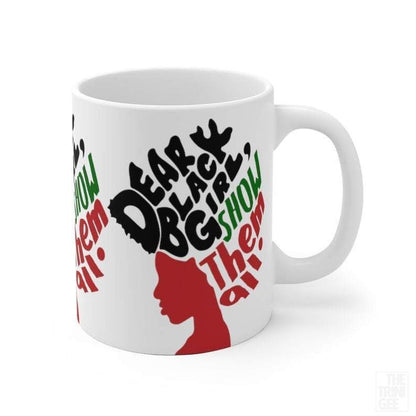Dear Black Girl Mug - The Trini Gee
