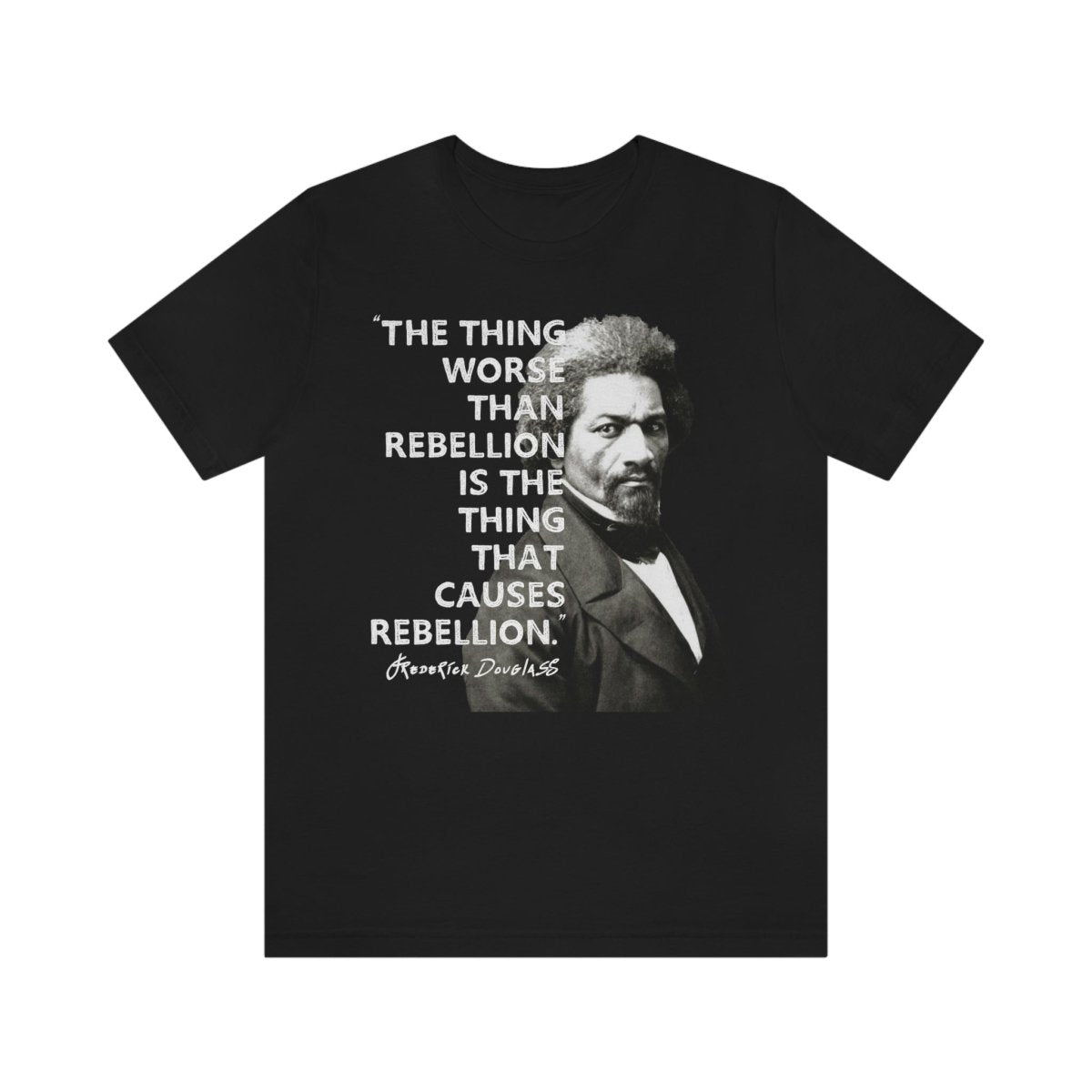 Douglass Rebellion Shirt - The Trini Gee